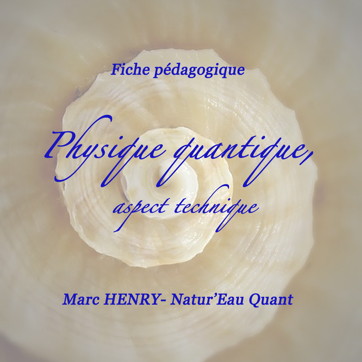 Fiche pédagogique "Physique quantique, aspect technique" Fiche pédagogique "Physique quantique, aspect technique"