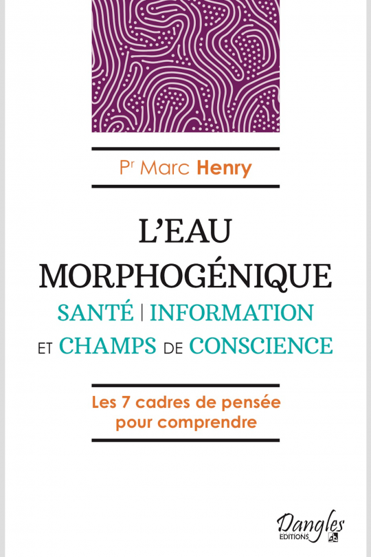 L'eau morphogénique par Marc HENRY