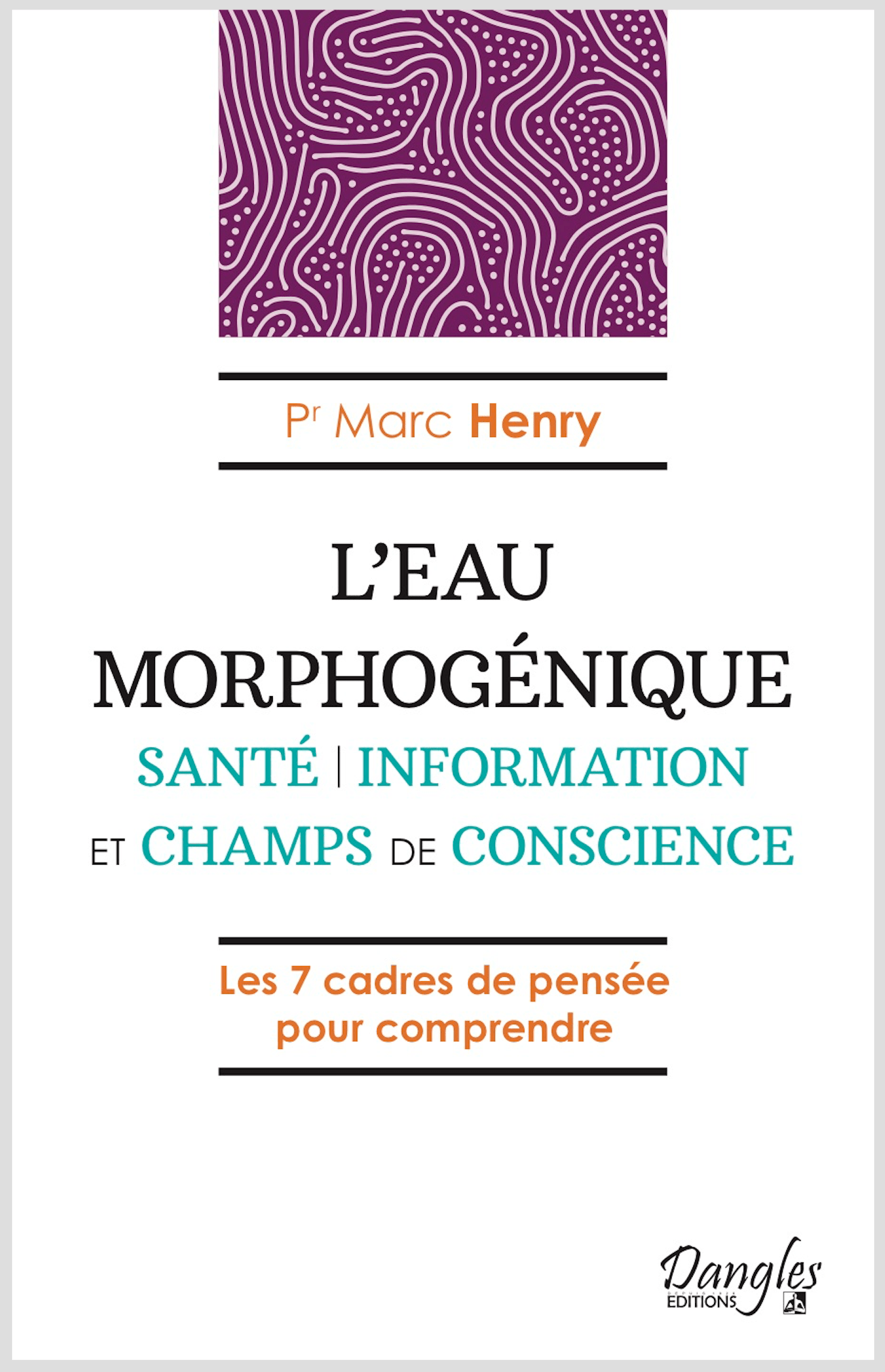 L'eau morphogénique par Marc HENRY L'eau morphogénique par Marc HENRY